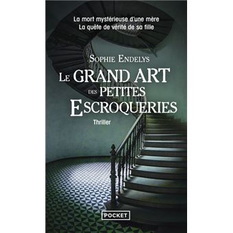 Le Grand Art des petites escroqueries