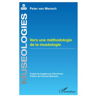 Vers une méthodologie de la muséologie