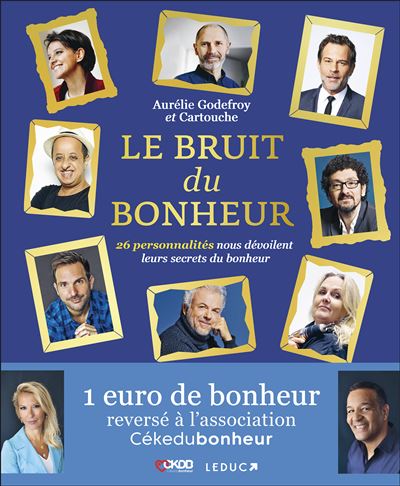 Le bruit du bonheur - Aurélie Godefroy - broché