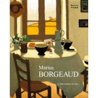 Marius Borgeaud. L'homme, l'oeuvre. 1861-1924. Catalogue raisonné