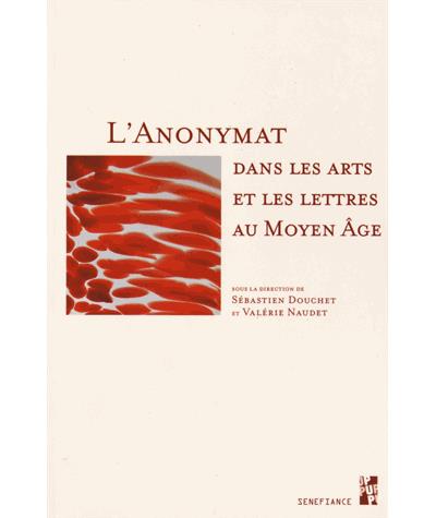 Anonymat dans les arts et les lettres au moyen age