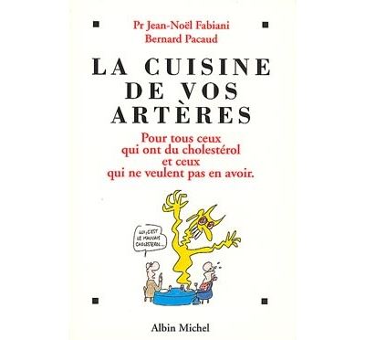 La cuisine de vos arteres