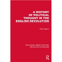 A History of Political Thought in the English Revolution