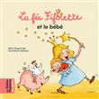 La Fée Fifolette et le bébé