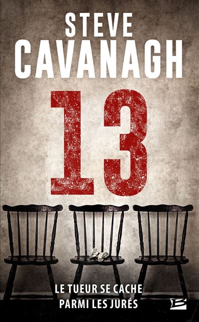 Une aventure d'Eddie Flynn, T3 : Treize - Steve Cavanagh - Poche