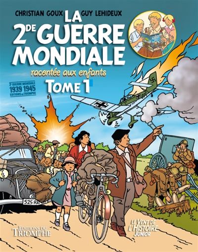 La Seconde Guerre Mondiale racontée aux enfants