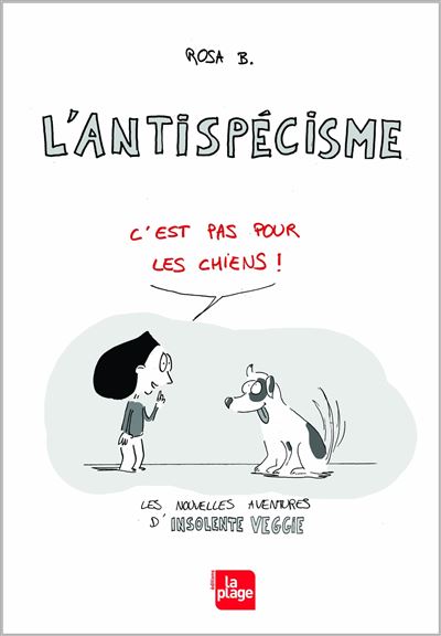 L'antispécisme c'est pas pour les chiens !
