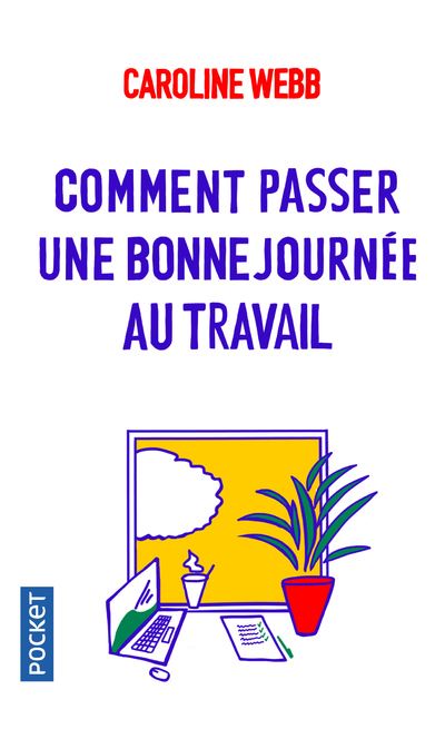 Passer une bonne journée au bureau, c'est possible !