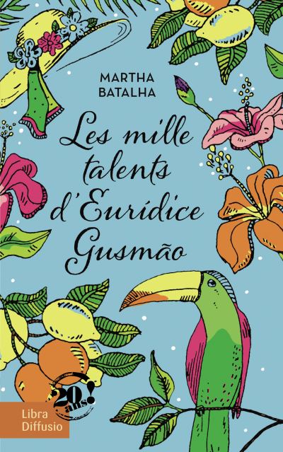Les mille talents d'Euridice Gusmão - Martha Mamede Batalha - broché