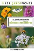 Le guide pratique des plantes mellifères