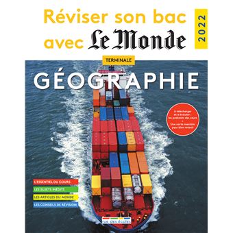 Réviser son bac avec le Monde 2022, Géographie , Terminale