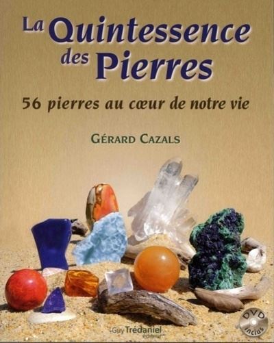 Les 56 pierres essentielles pour une vie nouvelle