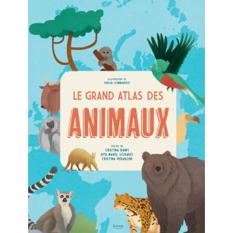 Le grand atlas des animaux