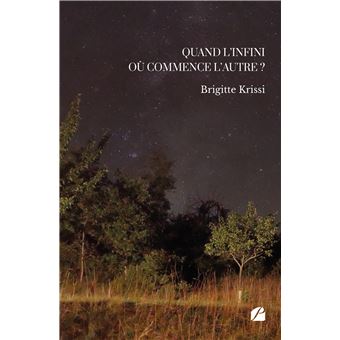 Quand l'infini où commence l'autre ?