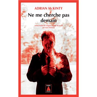 Ne me cherche pas demain