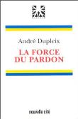 La force du pardon