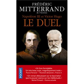 Napoléon III et Victor Hugo - Le duel