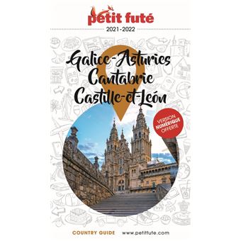 Guide Galice - Asturies - Cantabrie 2021-2022 Petit Futé