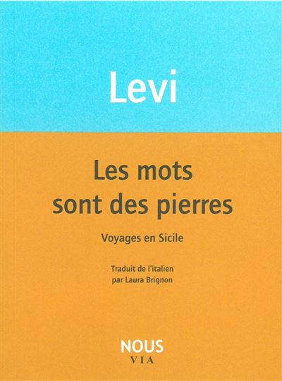 Les mots sont des pierres