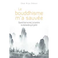 Le bouddhisme m'a sauvée