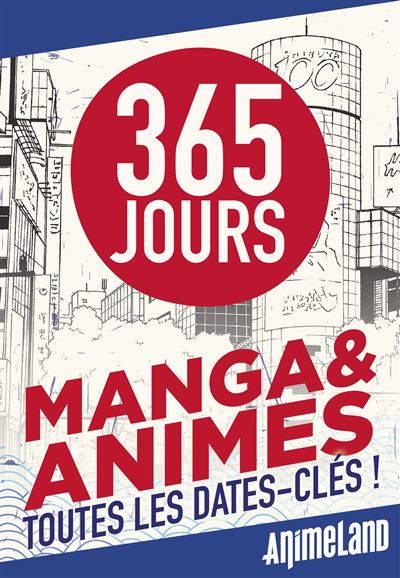 Infos & Quizz Manga : Mon Année en 365 Jours (Éphémérides 2024) - [CANAL-BD]