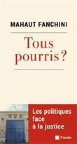 Tous pourris ?