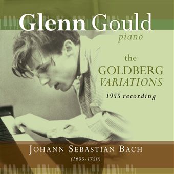 Bach : the Goldberg Variations - Jean-Sébastien Bach - Glenn Gould ...