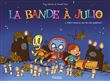 La Bande à Julio T01