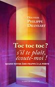 Toc, toc, toc ? s'il te plaît, écoute-moi ! Quand notre âme frappe à la porte