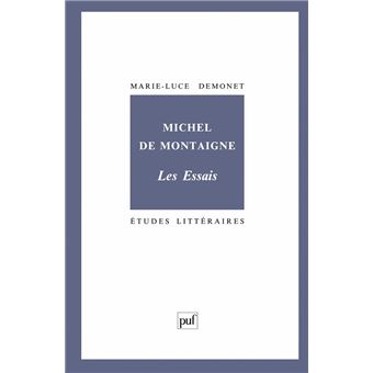 Michel de Montaigne. « Les Essais ».