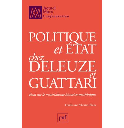 Politique et Etat chez Deleuze et Guattari
