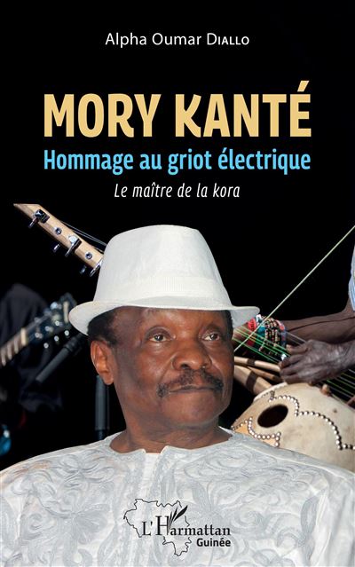 Mory Kanté - Alpha Oumar Diallo - broché