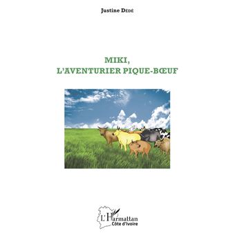 Miki, l'aventurier pique-boeuf