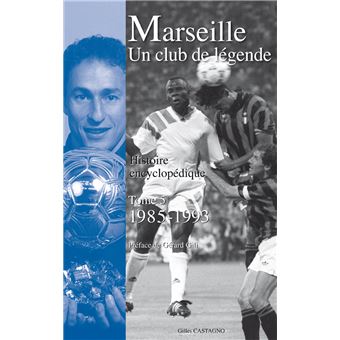 L'histoire illustrée de l'Olympique de Marseille - Un club, une légende -  cartonné - Jean-François Pérès, Christopher - Achat Livre