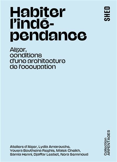 Habiter l'indépendance