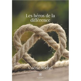 Les héros de la différence