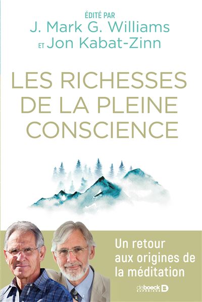 Les richesses de la pleine conscience -  Collectif - broché