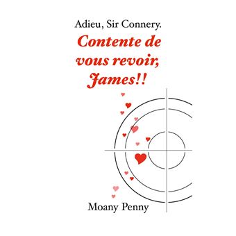 Adieu, Sir Connery. Contente de vous revoir, James !!