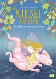 KIESEL DIE ELFE - DAS GEHEIMNIS DER BUNTEN BERGE