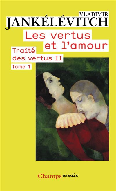 Traité des vertus II