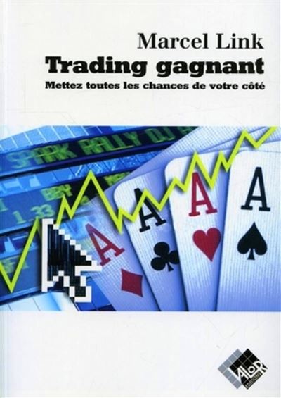 Trading gagnant - MARCEL LINK - broché