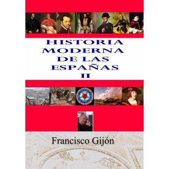 HISTORIA MODERNA DE LAS ESPAÑAS II - 1