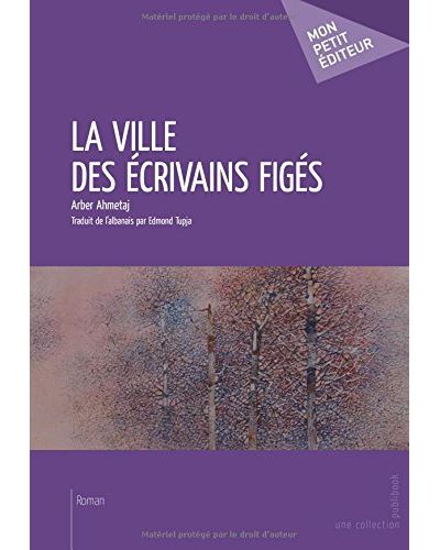 La ville des ecrivains figes