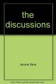 The discussions