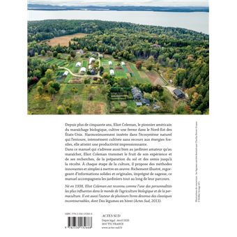 Maraîchage biologique. La méthode d'Eliot Coleman