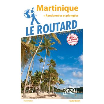 Guide du Routard Martinique  2020