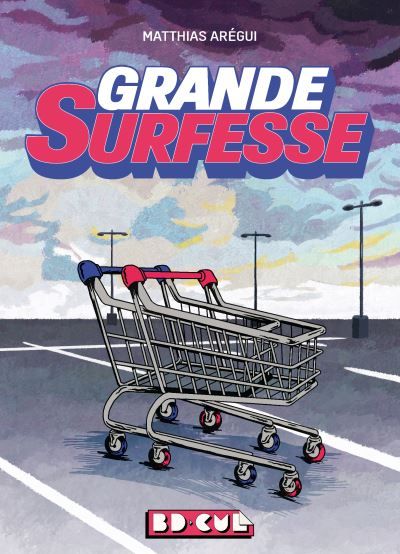 Grande Surfesse - Matthias Aregui - broché