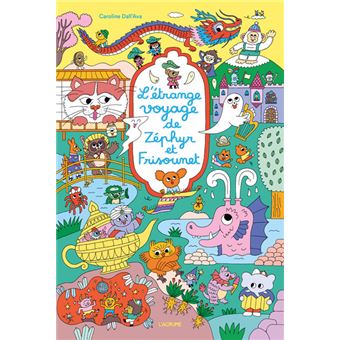 L'étrange voyage de Zéphyr et Frisounet