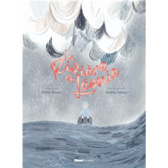 La rivière de Léonie