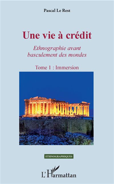 Une vie à crédit : Immersion